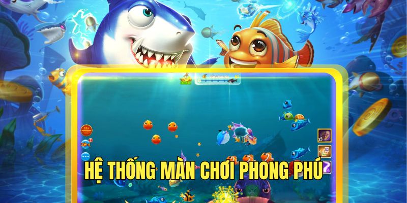 trai-nghiem-da-dang-he-thong-man-choi-voi-level-khac-nhau