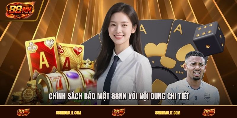 chinh-sach-bao-mat-88nn-voi-noi-dung-chi-tiet